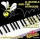 B. Bumble & The Stingers